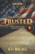 In God We Trusted: The US Constitution and the Restoration of America