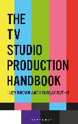 The TV Studio Production Handbook