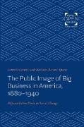 The Public Image of Big Business in America, 1880-1940