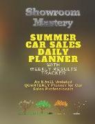 SUMMER Car Sales Daily Planner with Results Tracker: An 8.5x11 Undated Quarterly Planner for Car Sales Professionals