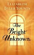 The Bright Unknown