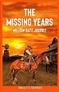 Willow Gate Justice: A Tyrell Sloan western adventure