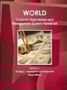 World Customs Organization and Management System Handbook Volume 1 Strategic Information and Important Regulations