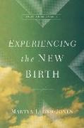 Experiencing the New Birth