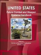 US Future Combat & Weapon Systems Handbook Volume 1 US Army Future Combat Systems Development