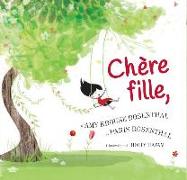 Chere Fille, = Dear Girl