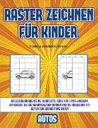 Comics zeichnen lernen (Raster zeichnen für Kinder - Autos): Dieses Buch bringt Kindern bei, wie man Comic-Tiere mit Hilfe von Rastern zeichnet