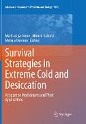 Survival Strategies in Extreme Cold and Desiccation