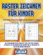 Schritt-für-Schritt Zeichenbuch für Kinder 5 -7 Jahre (Raster zeichnen für Kinder - Flächen): Dieses Buch bringt Kindern bei, wie man Comic-Tiere mit