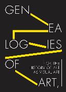 Genealogies of Art, or the History of Art as Visual Art