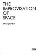 The Improvisation of Space