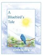 A Bluebird's Tale