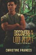 Discovery of the Lion People