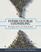 Intercultural Counseling: Bridging the Us and Them Divide