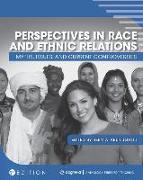 Perspectives in Race and Ethnic Relations: Myths, Issues, and Current Controversies