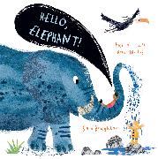 Hello, Elephant!