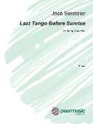 Last Tango Before Sunrise: For String Orchestra Full Score