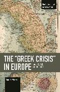 The "Greek Crisis" in Europe