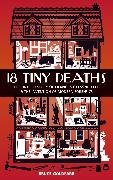 18 Tiny Deaths