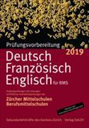 Prüfungsvorbereitung Deutsch, Französisch, Englisch für BMS 2019