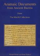 Aramaic Documents from Ancient Bactria