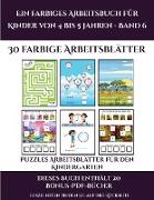 Puzzles Arbeitsblätter für den Kindergarten (Ein farbiges Arbeitsbuch für Kinder von 4 bis 5 Jahren - Band 6): 30 farbige Arbeitsblätter. Der Preis di
