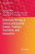 University Writing in Central and Eastern Europe: Tradition, Transition, and Innovation