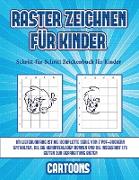 Schritt-für-Schritt Zeichenbuch für Kinder (Raster zeichnen für Kinder - Cartoons): Dieses Buch bringt Kindern bei, wie man Comic-Tiere mit Hilfe von