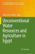 Unconventional Water Resources and Agriculture in Egypt