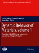 Dynamic Behavior of Materials, Volume 1