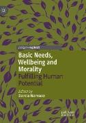 Basic Needs, Wellbeing and Morality