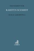 Festschrift für Karsten Schmidt zum 80. Geburtstag