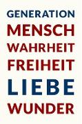 Generation Mensch, Band I