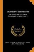 Journal Des Économistes: Revue Mensuelle de la Science Économique Et de la Statistique