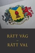 Rätt väg - Rätt väl