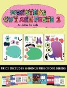 Art Ideas for Kids (20 full-color kindergarten cut and paste activity sheets - Monsters 2): This book comes with collection of downloadable PDF books