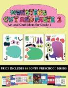 Art and Craft Ideas for Grade 1 (20 full-color kindergarten cut and paste activity sheets - Monsters 2): This book comes with collection of downloadab