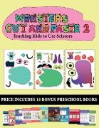 Teaching Kids to Use Scissors (20 full-color kindergarten cut and paste activity sheets - Monsters 2): This book comes with collection of downloadable