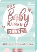 Das Babynamen-Orakel. 50 Entscheidungskärtchen