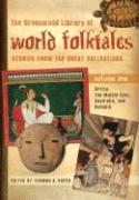 The Greenwood Library of World Folktales [4 Volumes]: Stories from the Great Collections