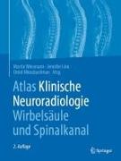 Atlas Klinische Neuroradiologie Wirbelsäule und Spinalkanal