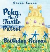 Poky, the Turtle Patrol: Birthday Rescue
