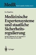 Medizinische Expertensysteme und staatliche Sicherheitsregulierung