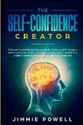 The Self-Confidence Creator
