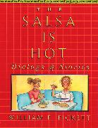 Salsa is Hot, The, Dialogs and Stories