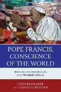 Pope Francis, Conscience of the World