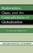 Modernities, Class, and the Contradictions of Globalization