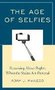 The Age of Selfies