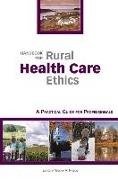 Handbook for Rural Health Care Ethics