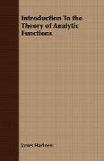 Introduction to the Theory of Analytic Functions